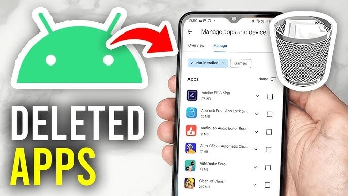 بازیابی برنامه‌ها و بازی‌های حذف شده اندروید: راهنمای جامع و کاربردی