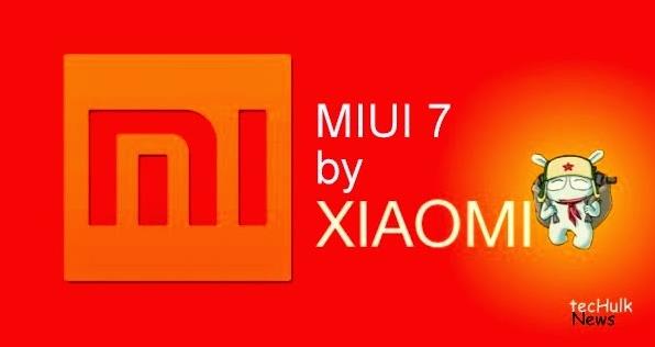 نسخه جدید رابط کاربری شیائومی با نام MIUI7 مرداد ماه معرفی می شود