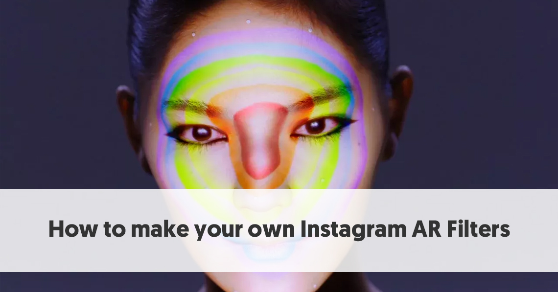 آموزش ساخت افکت و فیلتر در اینستاگرام