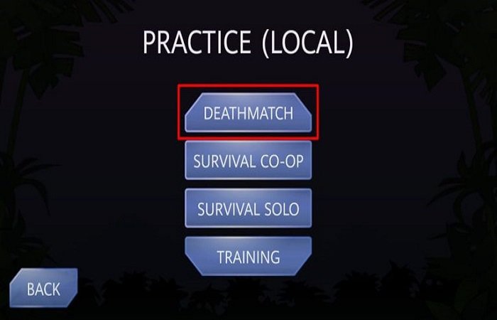 صفحه PRACTICE LOCAL و انتخاب حالت DEATHMATCH صفحه PRACTICE LOCAL و انتخاب حالت DEATHMATCH
